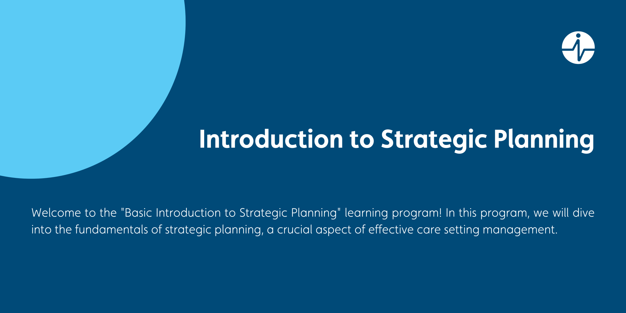 Introduction to Strategic Planning - Intercare eLearning