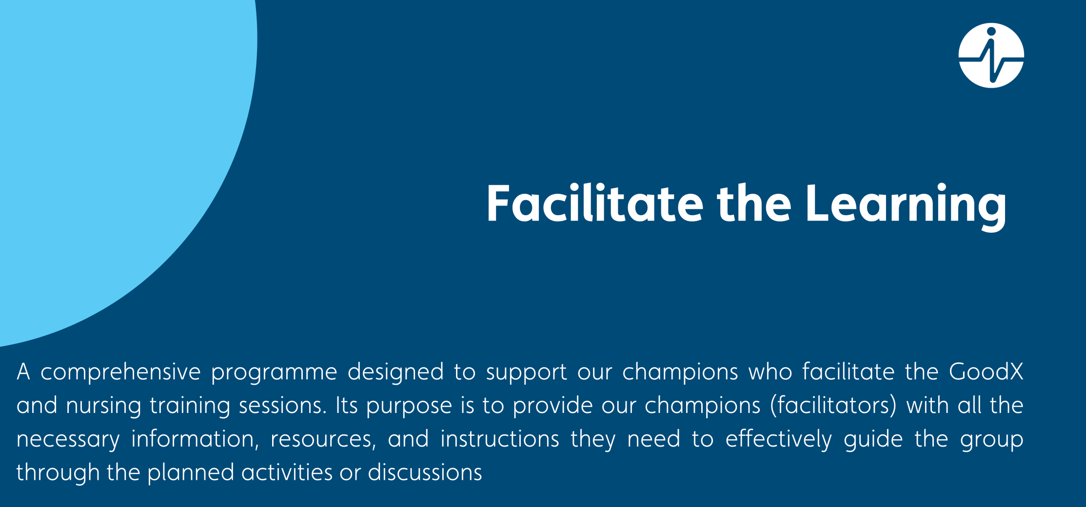 Facilitate The Learning
