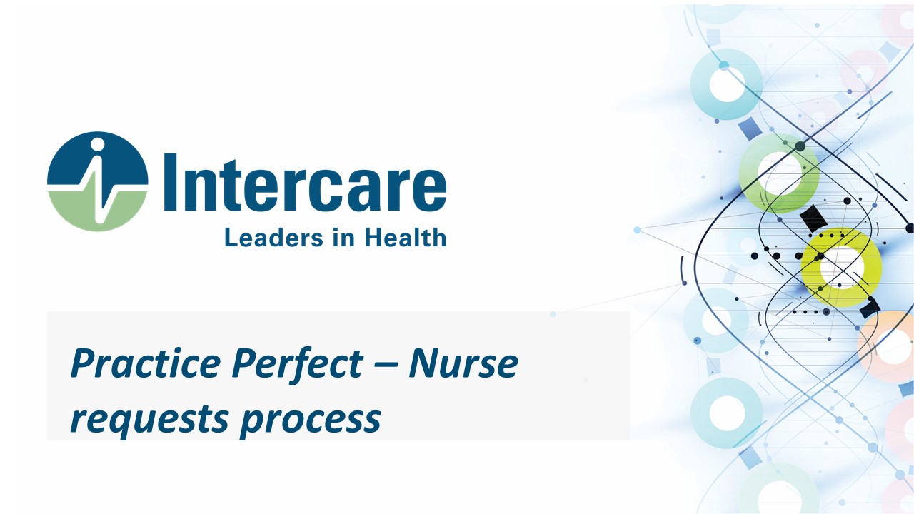 Practice Perfect – Nurse requests process